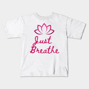 Just Breathe Yoga Kids T-Shirt